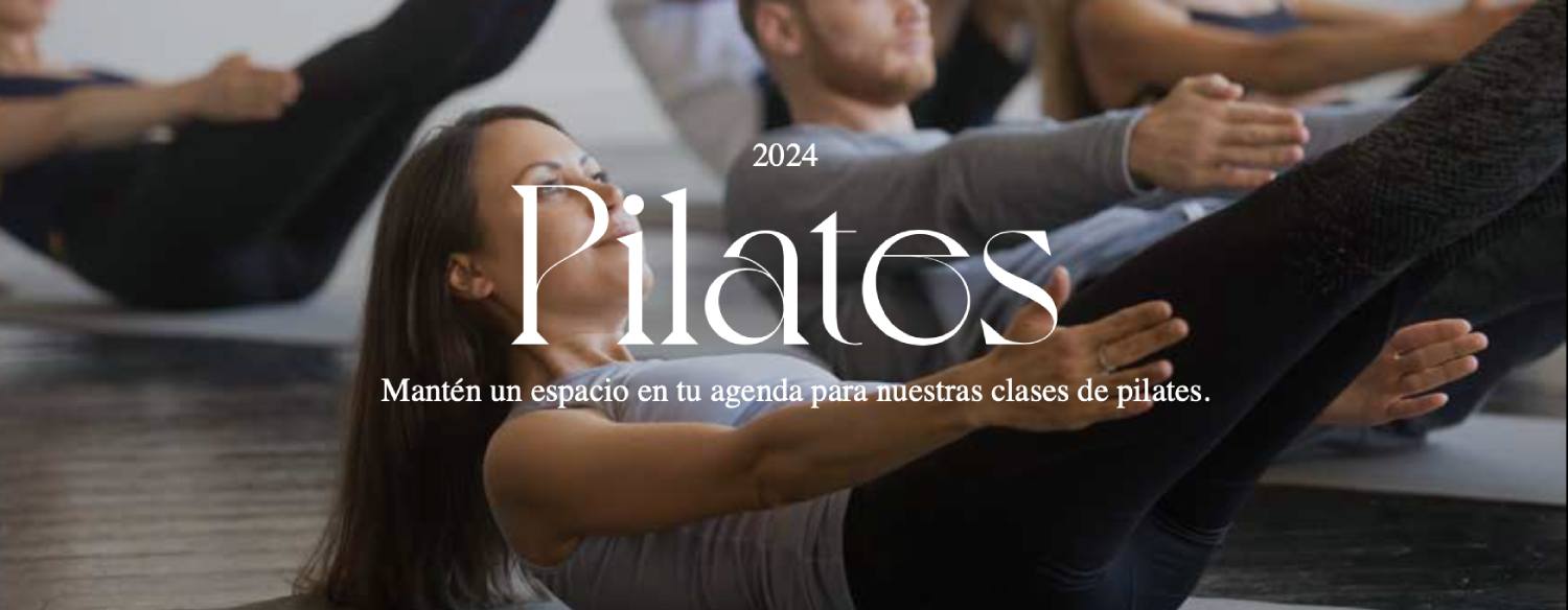PILATES. Mantén un espacio en tu agenda para nuestras clases de pilates