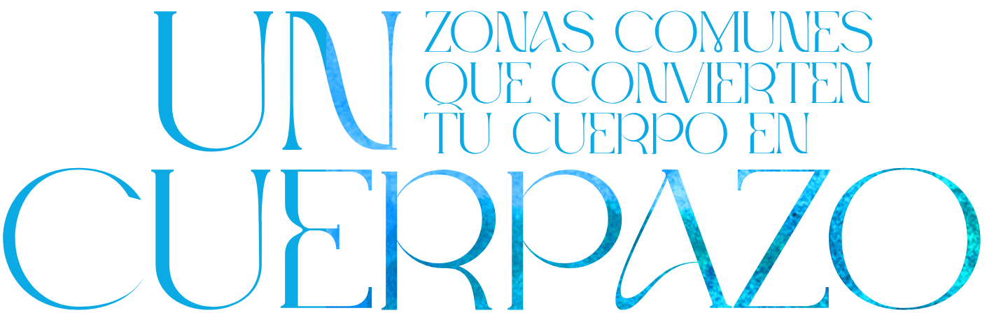 Zonas comunes que convierten tu cuerpo en un cuerpazo.